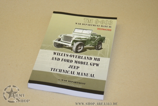 TM 9-803 Willys-Overland MB and Ford Model GPW  241 Seiten