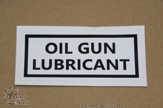 Aufkleber   Oil Gun Lubricant