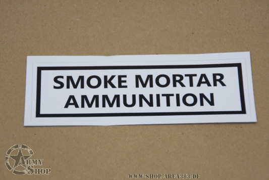 Sticker SMOKE MORTAR AMMUNITION