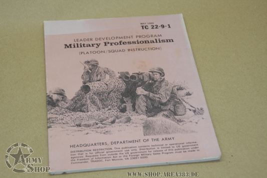 Military Professionalism (Platoon/Squad Instruction)TC 22-9-1
