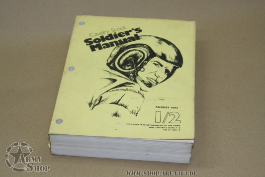 SOLDIER''S MANUAL AND TRAINING GUIDE, CAVALRY SCOUT, MOS 19D, SK