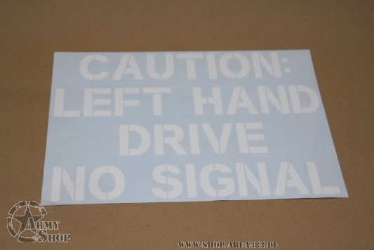 Sticker CAUTION LEFT HAND DRIVE
