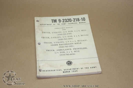 TM 9-2320-218-10 OPERATOR'S MANUAL FOR 1/4 TON, 4x4, M151