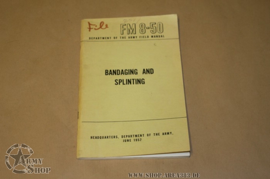 FM 8-50 Bandaging and Splinting 1957
