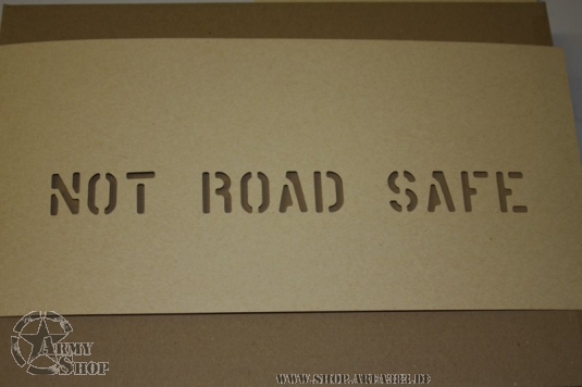 Schriftschablone  NOT ROAD SAFE 1 Inch