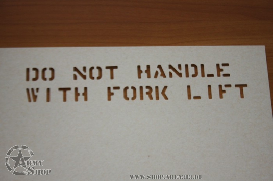 Schriftschablone  DO NOT HANDLE WITH FORK LIFT 1/2 Inch