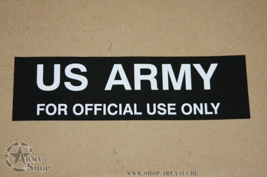 Aufkleber US ARMY FOR Offical USE ONLY