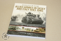 Images of War. Allied Armies in Sicily and Italy 1943-1945