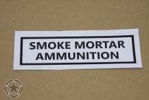 Sticker SMOKE MORTAR AMMUNITION
