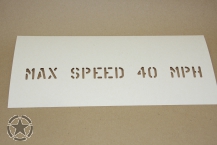 Stencil MAX SPEED 40 MPH 1 Inch