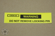 Aufkleber DO NOT REMOVE LOCKING PIN