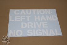 Sticker CAUTION LEFT HAND DRIVE
