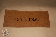 STENCIL   NO SIGNAL 1 Inch