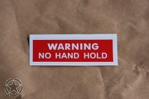 Decal NO Hand Hold 34 mm x 103 mm