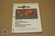 FM 24-21 Tactical Multichannel Radio Communications Techniques