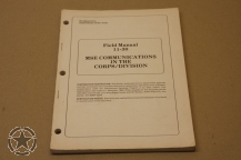 Communications in the Corps/Division  11-30 Field Manual